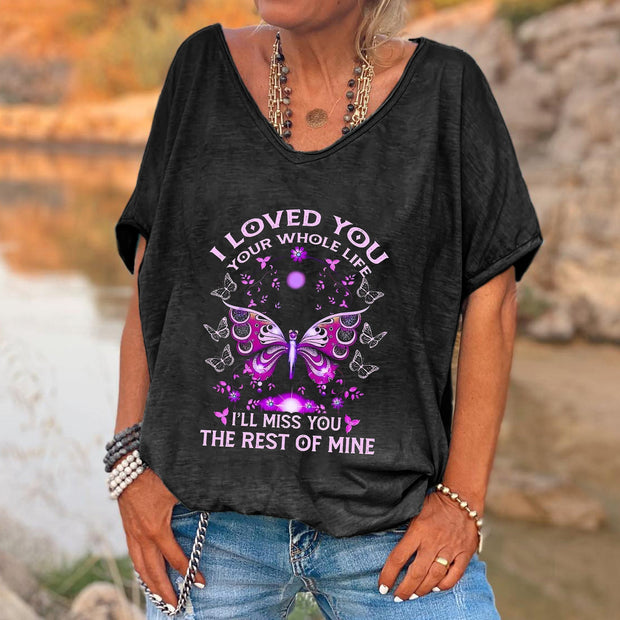 I Loved You Your Whole Life Printed V-neck Women's T-shirt