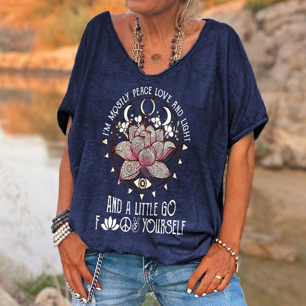 I'm Mostly Peace Love And Light Printed Women's T-shirt